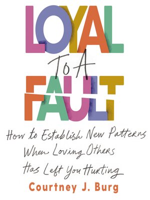 cover image of Loyal to a Fault